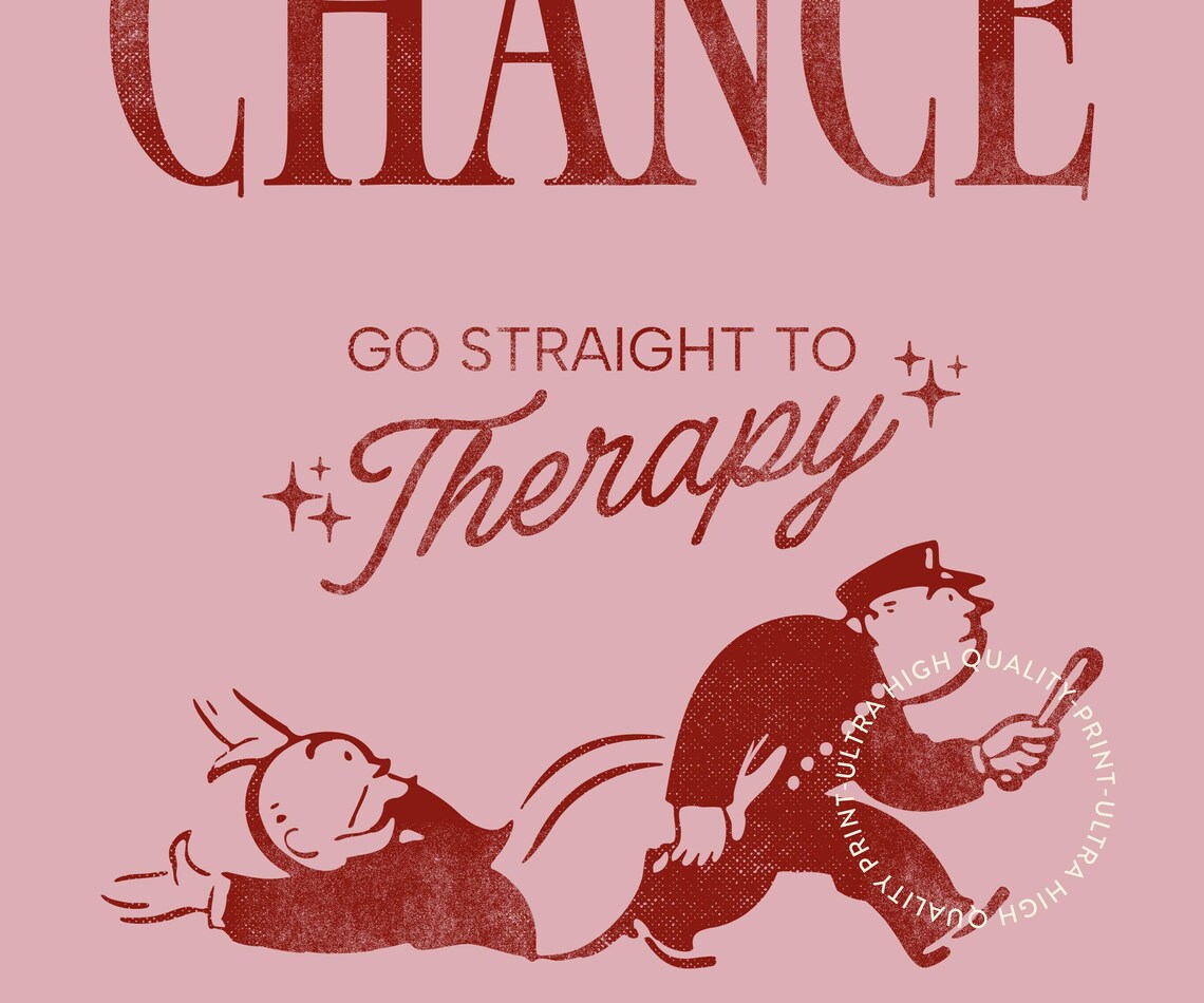 Chance Go Straight To Therapy Monopoly Parody Funny Office Wall Print - Image 5