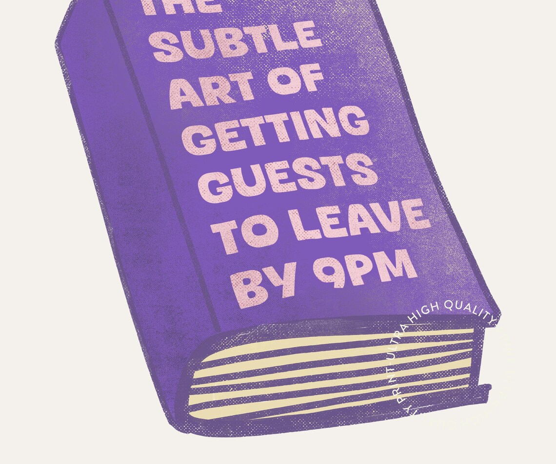 The Subtle Art Of Getting Guests To Leave By 9PM Purple Funny Book Print - Image 5