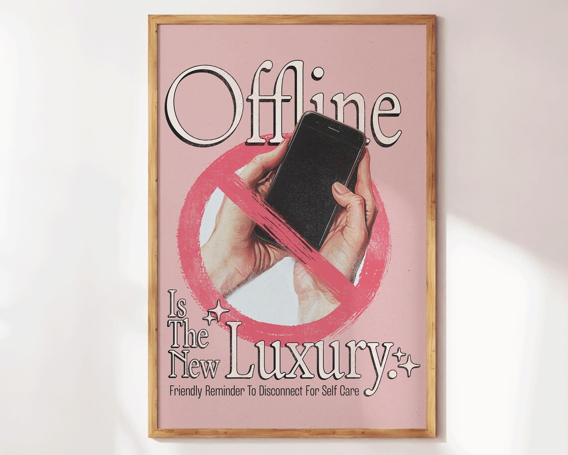 Offline Is The New Luxury Digital Detox Self Care Retro Pink Wall Print - Image 2