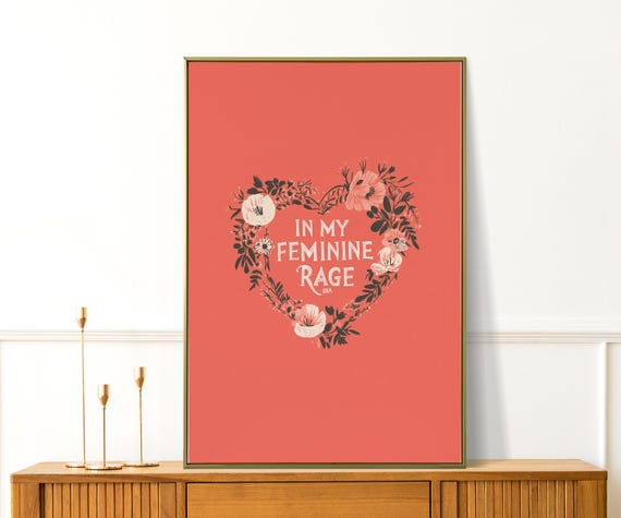 In My Feminine Rage Feminist Print Pink Wall Art Feminist Art Feminist Wall Art Gift For Her Apartment Decor Trendy Preppy Decor