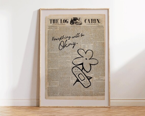 Everything Will Be Okay Vintage Newspaper Floral Script Quote Poster