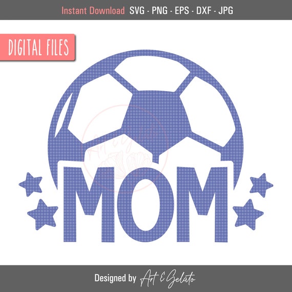 Soccer Mom Svg Soccer Svg Soccer Fan Svg Soccer Shirt Svg Soccer Cut File Soccer Mom Shirt Soccer Lover Svg Proud Soccer Mom Svg
