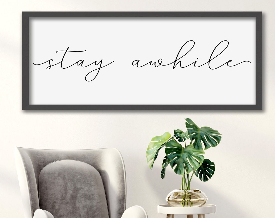 Stay Awhile Sign Stay Awhile Wood Sign Living Room Signs Living Room Wall Decor Entryway Wood Sign Wooden Signs Christmas Gift