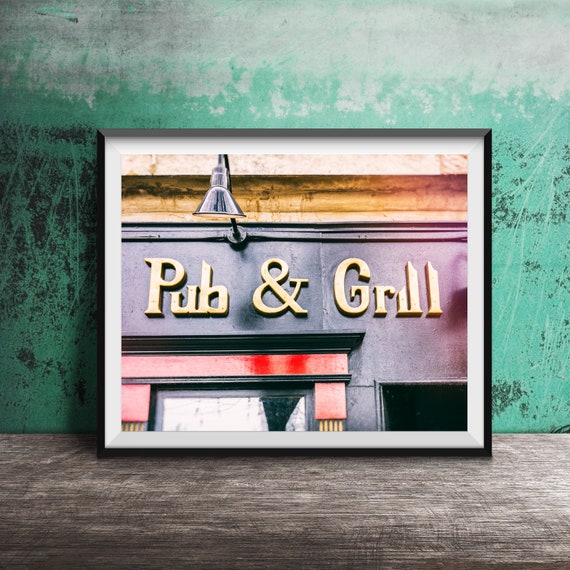 Pub Grill Kitchen Bar Sign Bar Art Photography Print Unframed Bar Sign Print Ready To Frame Photography