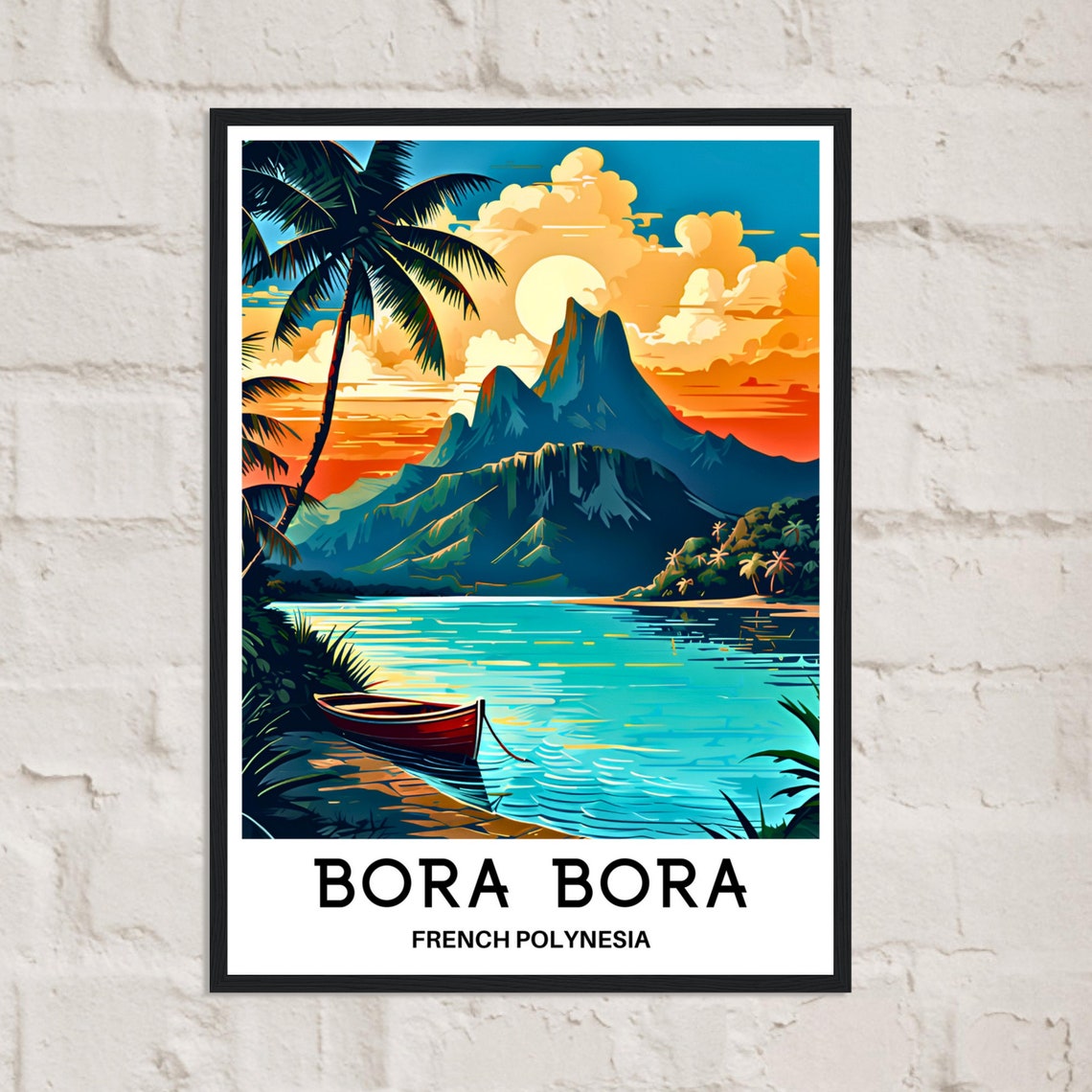 Bora Bora French Polynesia Sunset Lagoon Island Travel Poster - Image 2