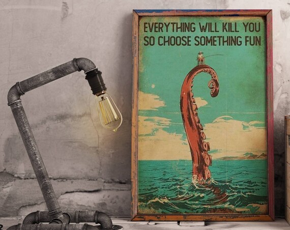 Funny Actopus Quote Poster, Vintage Art Deco