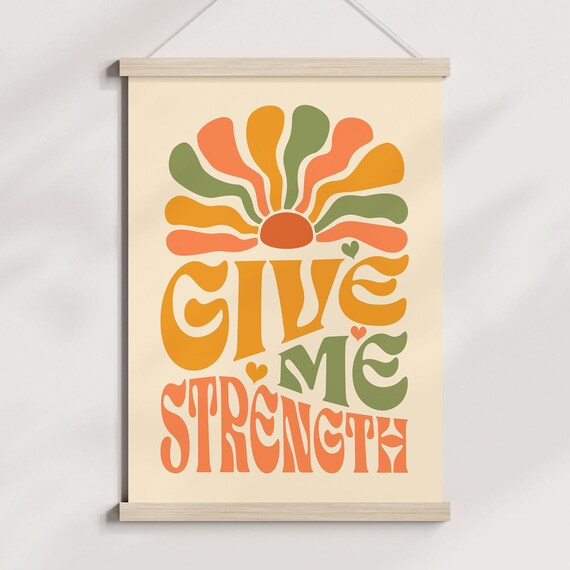 Give Me Strength Retro Boho Typography Sunburst Affirmation Poster