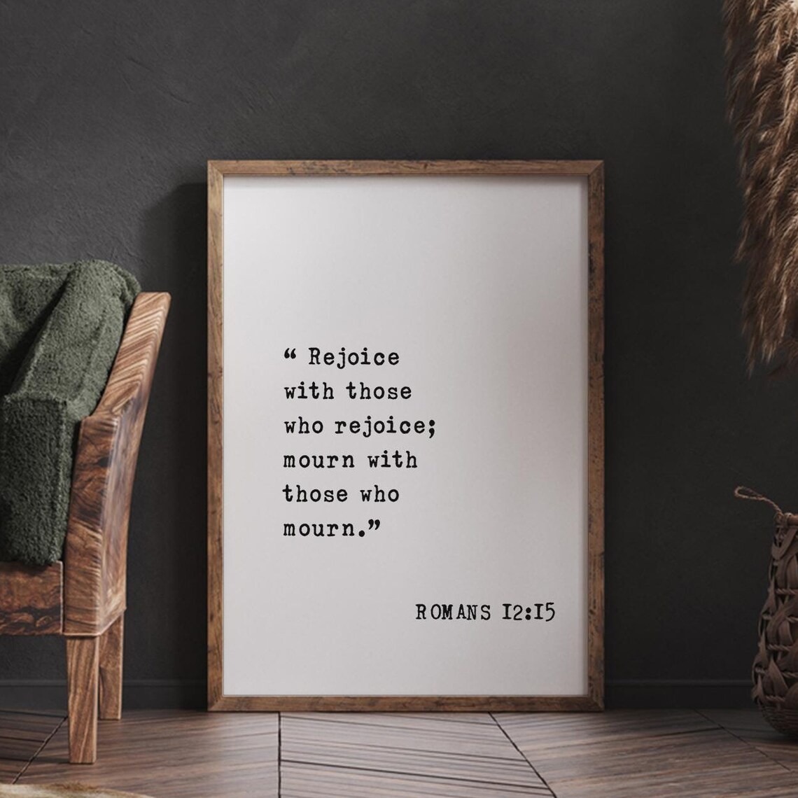 Romans 12 Rejoice With Those Who Rejoice Mourn With Those Who Mourn Poster