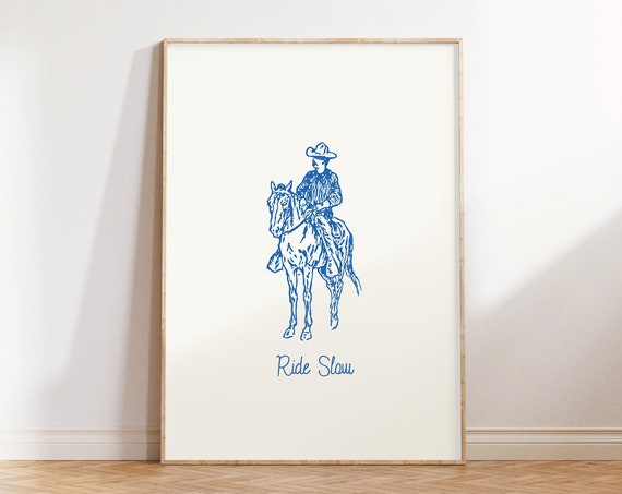 Ride Slow Cowboy Art Print Western Wall Art Modern Cowboy Print Western Decor Trendy Cowboy Quote Art Minimalist Wild West Wall Art