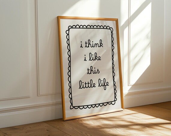 I Think Like This Little Life Print Uplifting Quote Affirmation Poster Home Decor Nostalgic Art Prints Wall
