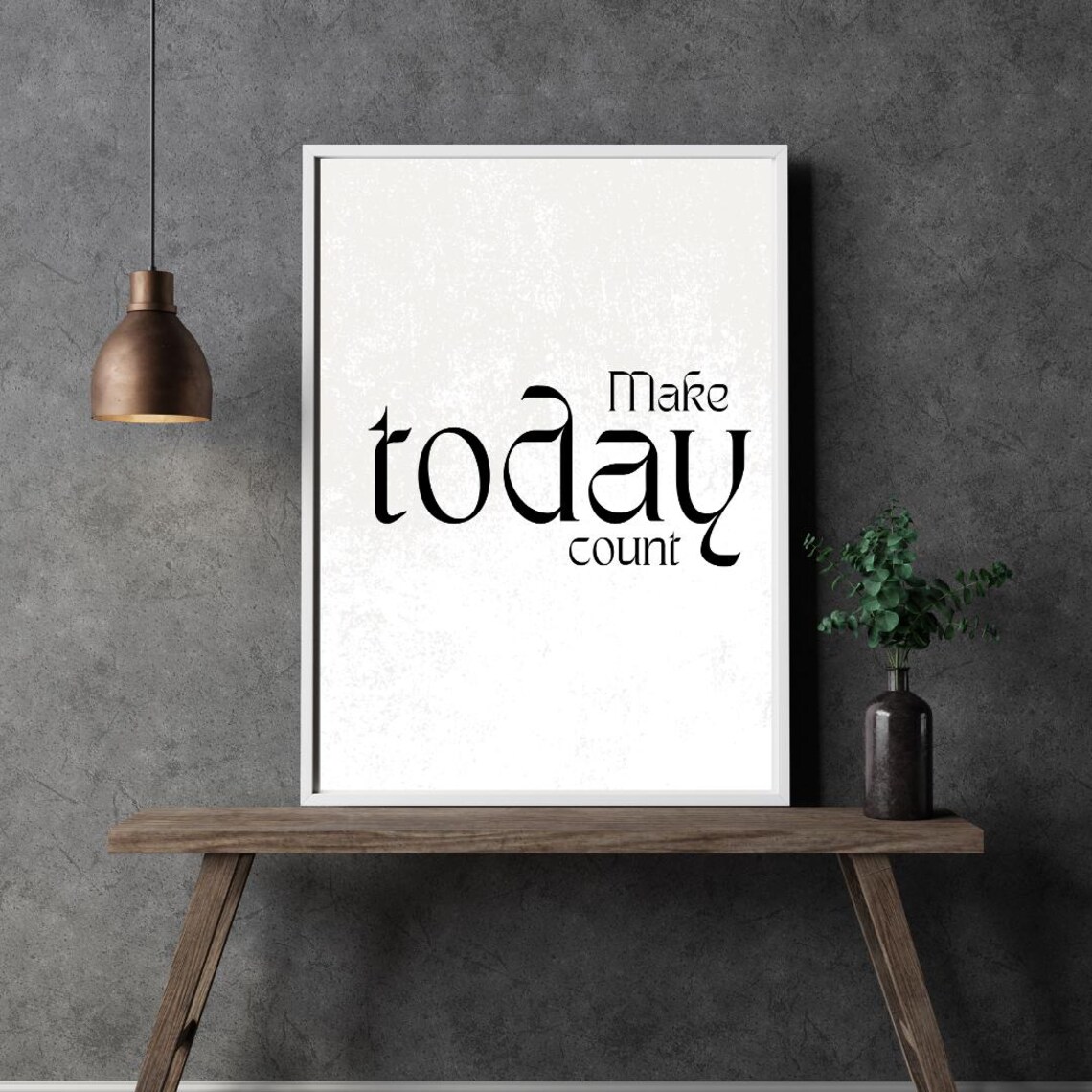 Make Today Count Motivational Quote Poster - Image 5
