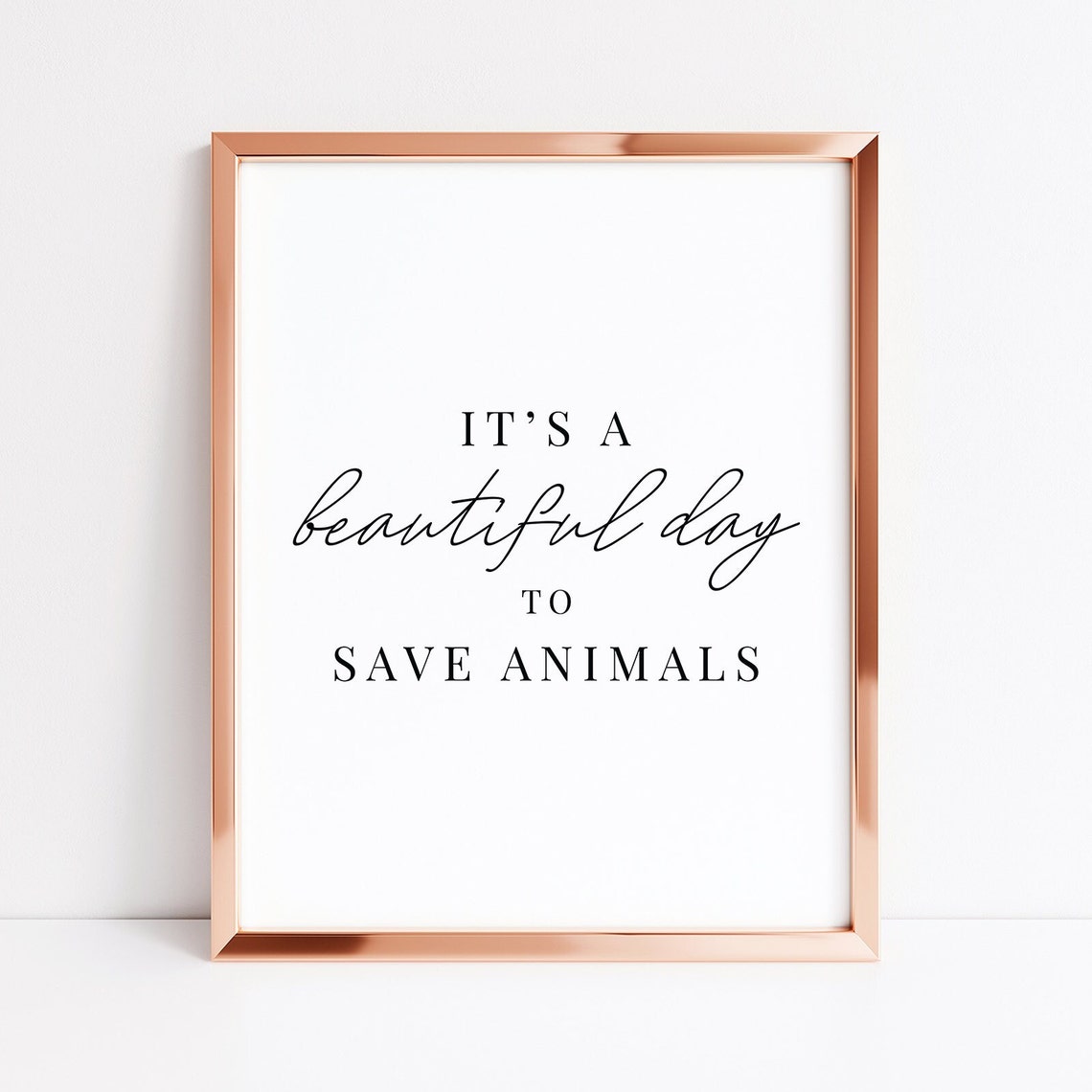 Its a Beautiful Day to Save Animals Vet Gift Typography Poster