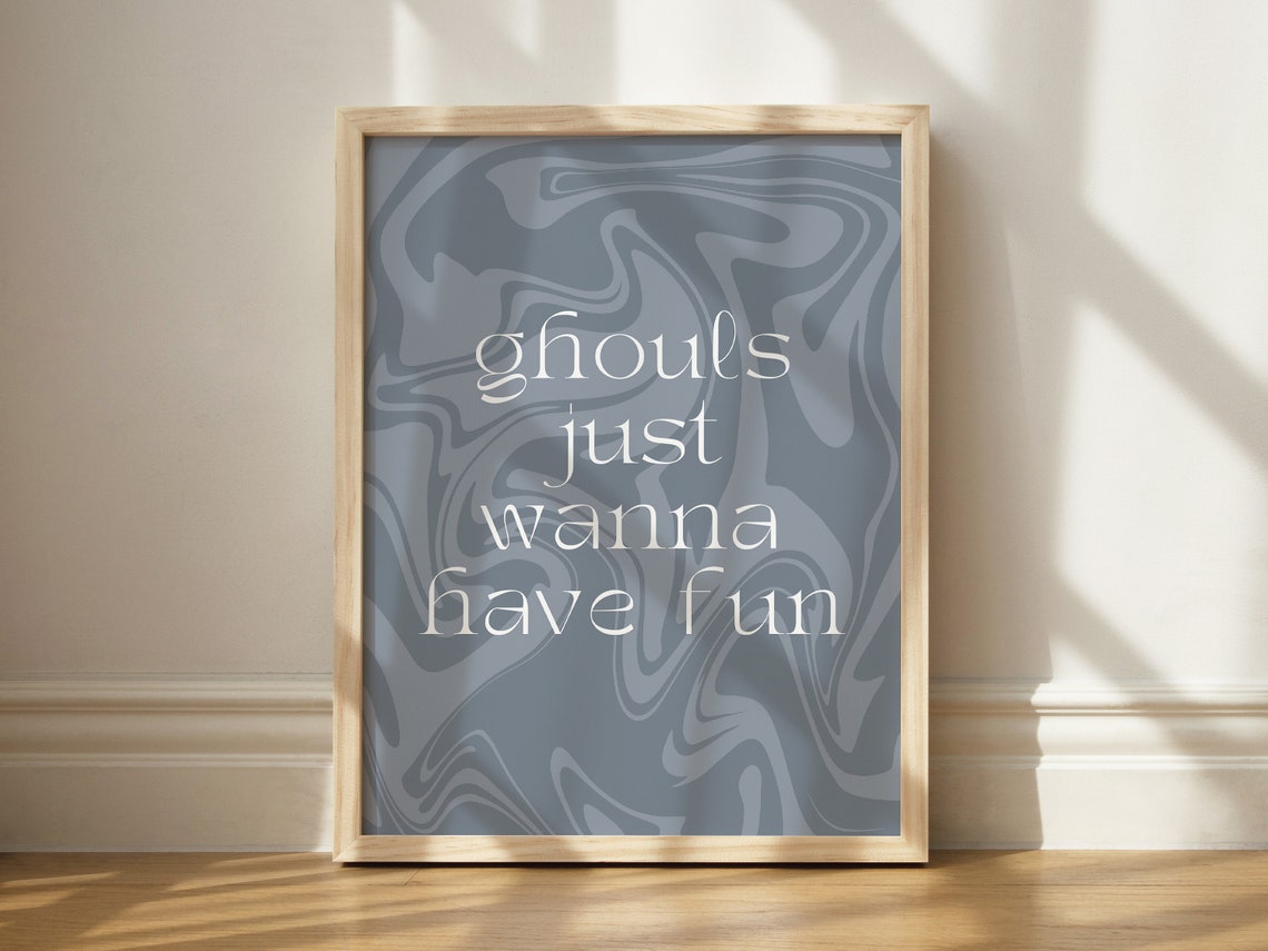 Ghouls Just Wanna Have Fun Halloween Gray Marble Swirl Poster