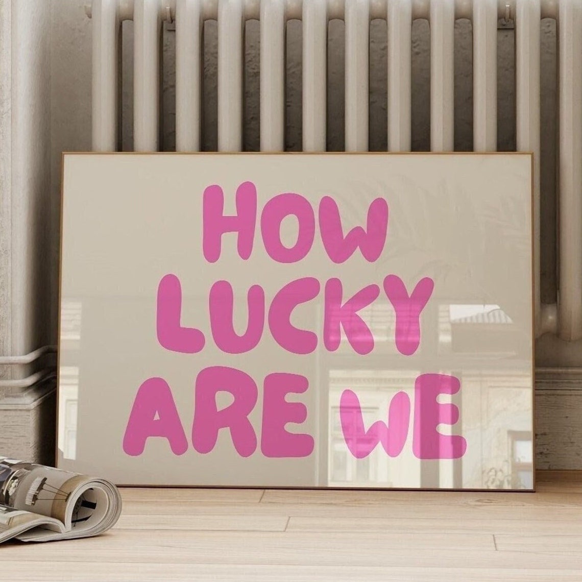 How Lucky Are We Pink Bubble Letter Horizontal Typography Poster
