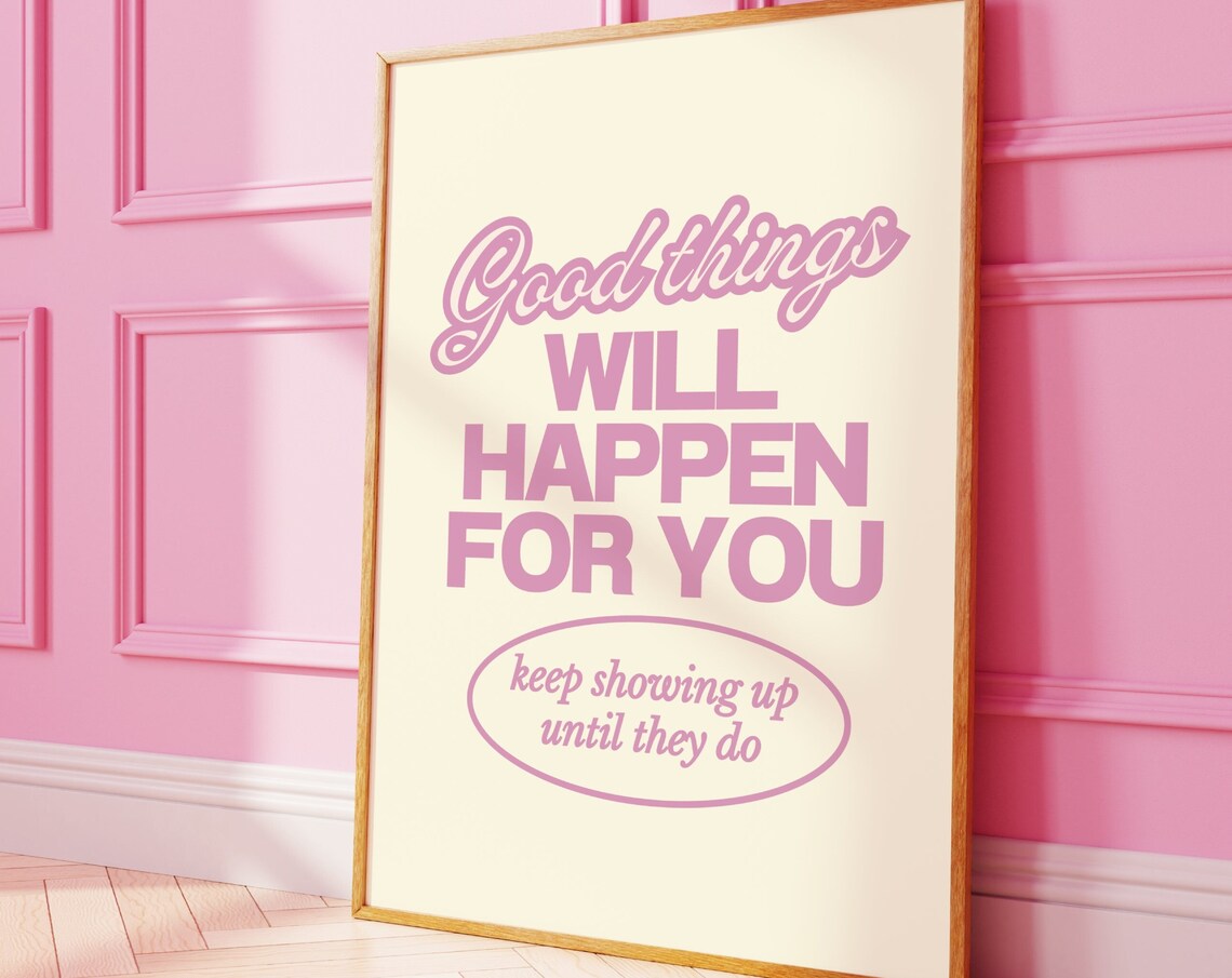 Good Things Will Happen for You Pink Retro Affirmation Quote Poster