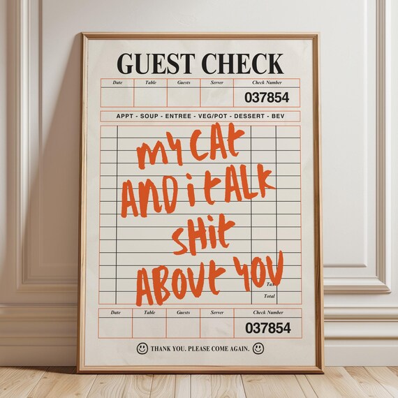 My Cat And I Talk About You Funny Cat Guest Check Receipt Poster