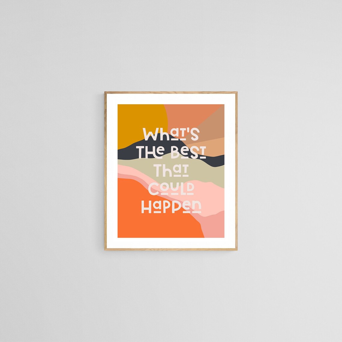 What’s The Best That Could Happen? Boho Retro Art