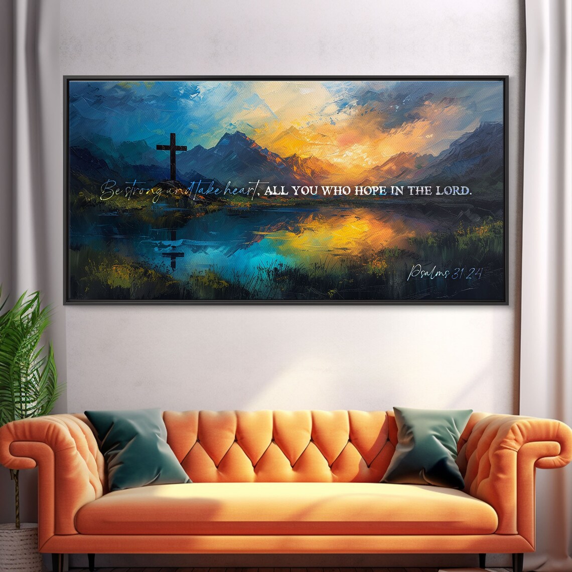 Psalm 31:24 Bible Verse Art Print, Christian Decor