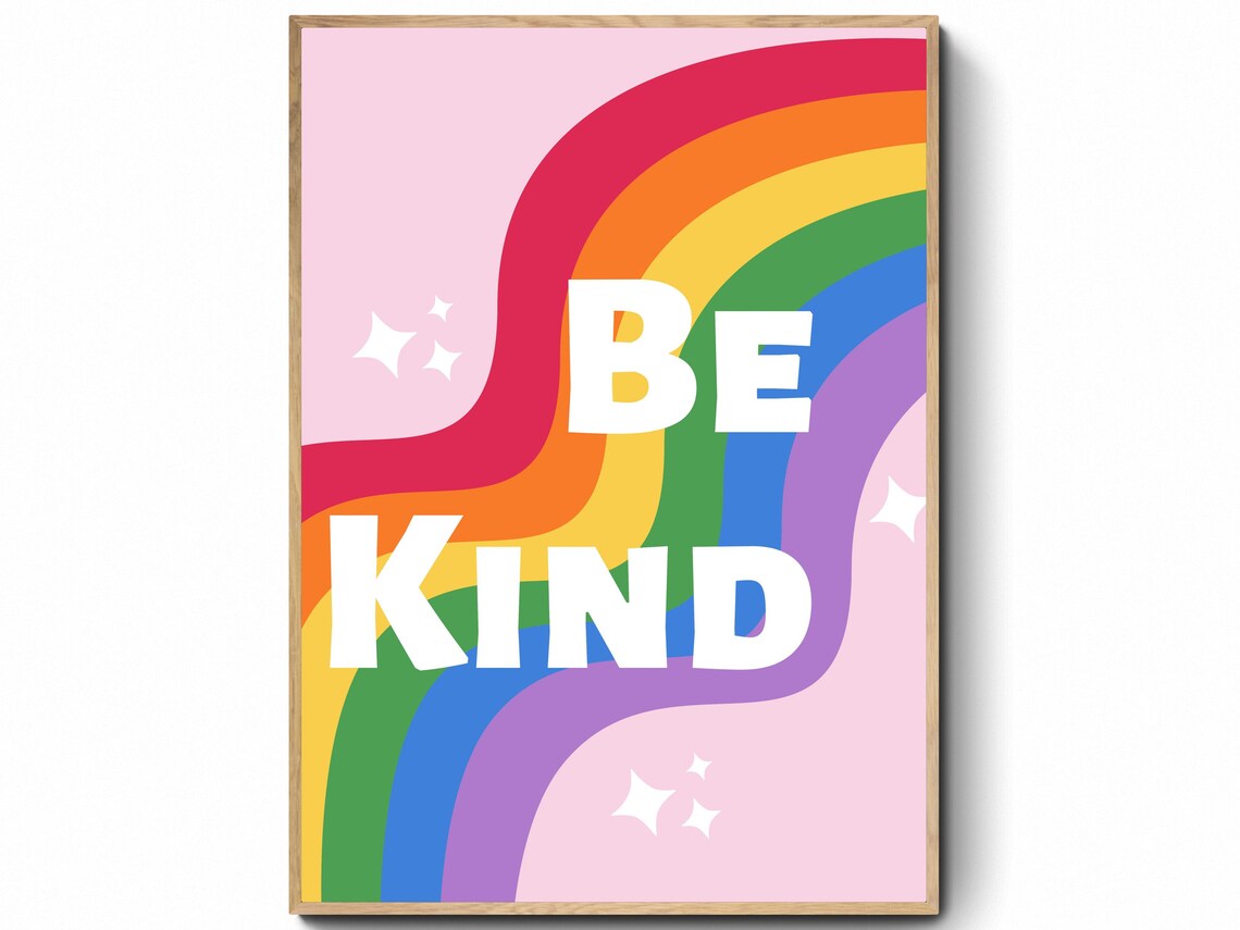 Be Kind Rainbow Pride Art Print, Gay Pride Flag