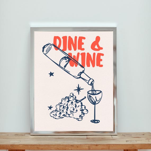 Dine Wine Poster Funny Wall Art Kitchen Or Dining Room