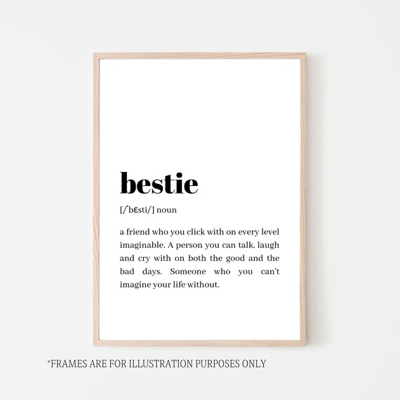 Bestie Definition Best Friend Gift Art Print