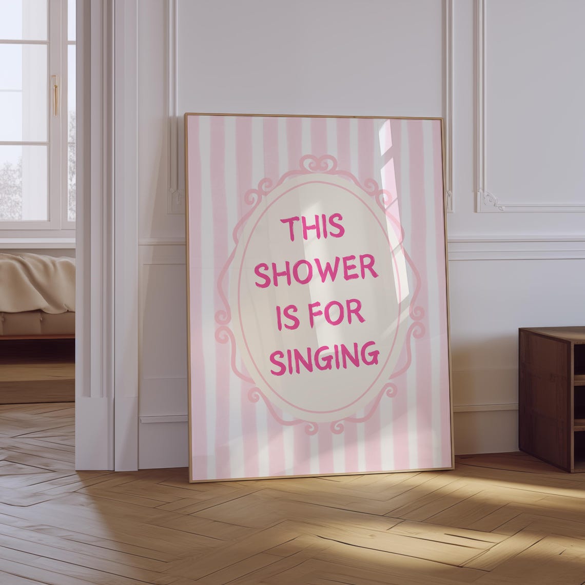This Shower Is For Singing Pink Striped Frame Typography Poster - Image 3
