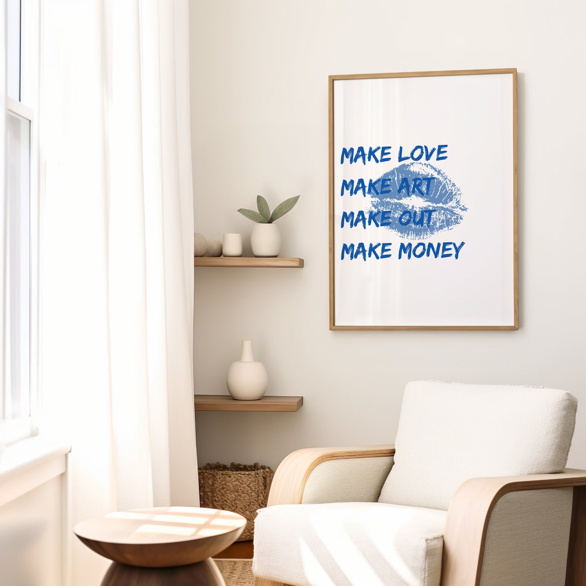 Make Love Make Art Make Out Make Money Blue Lips Quote Art Poster - Image 2