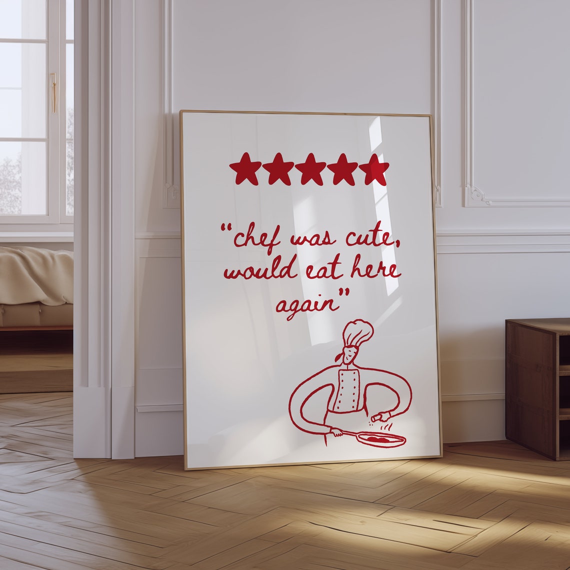 Chef Was Cute Would Eat Here Again Red Five Star Review Poster