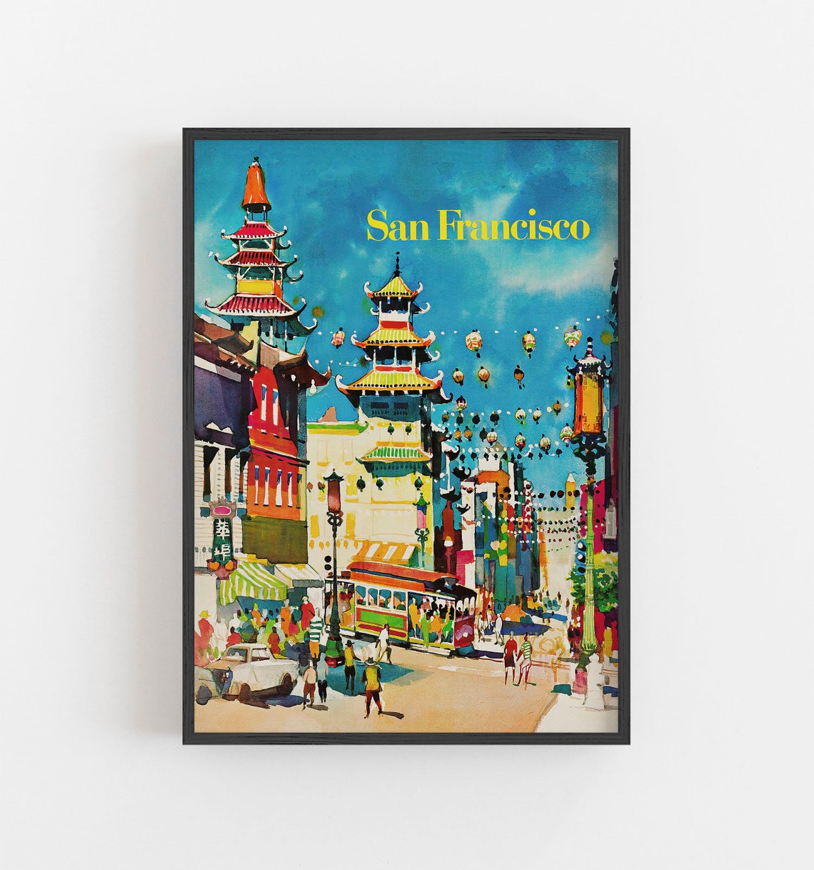 San Francisco Chinatown Street Lanterns Trolley Vintage Travel Poster