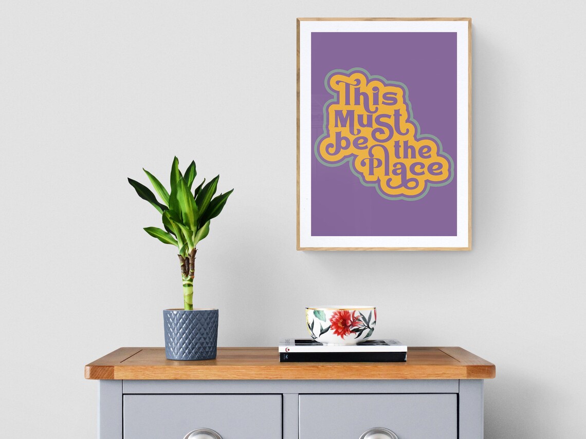 This Must Be The Place Quote Art Print, Dorm Decor - Image 3
