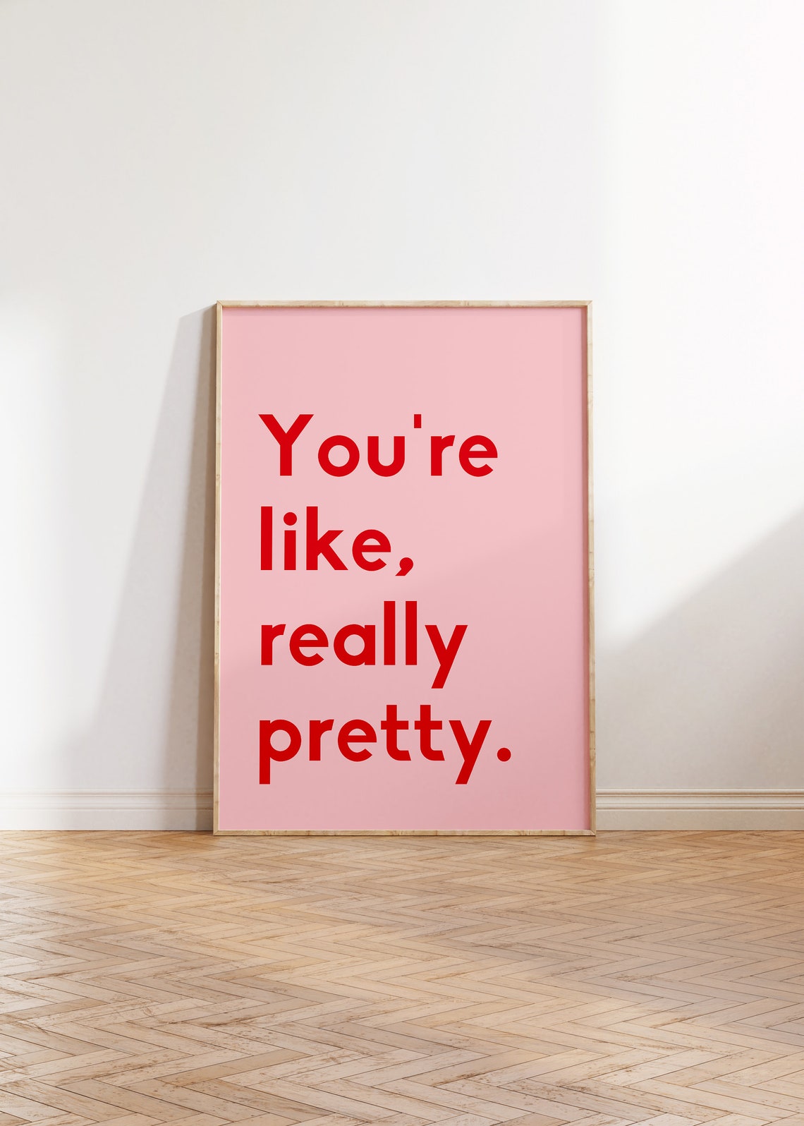 You're Like Really Pretty Sassy Girly Quote Print Red Pink Wall Art - Image 2