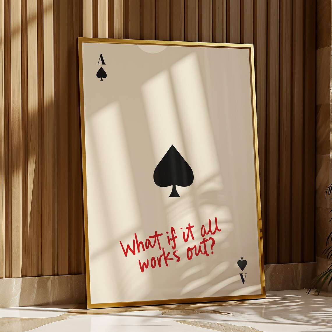 What If It All Works Out Ace of Spades Art Print