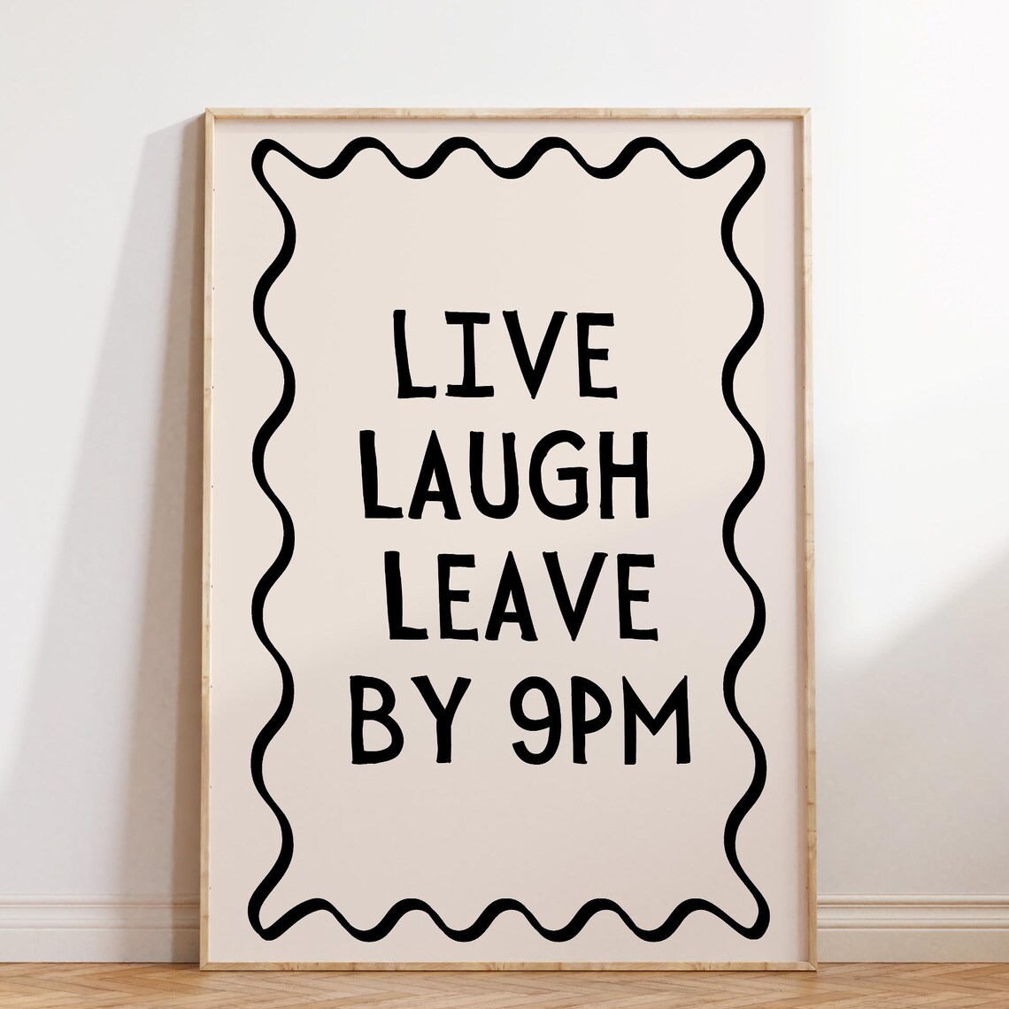Live Laugh Leave By 9pm, Neutral Boho Wall Art Print