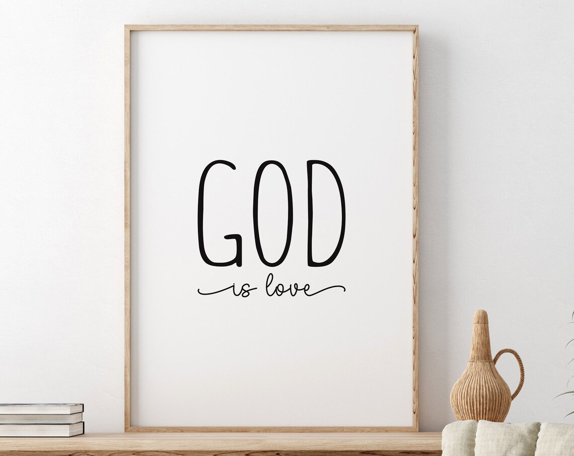 God Is Love Minimalist Black And White Modern Scripture Poster