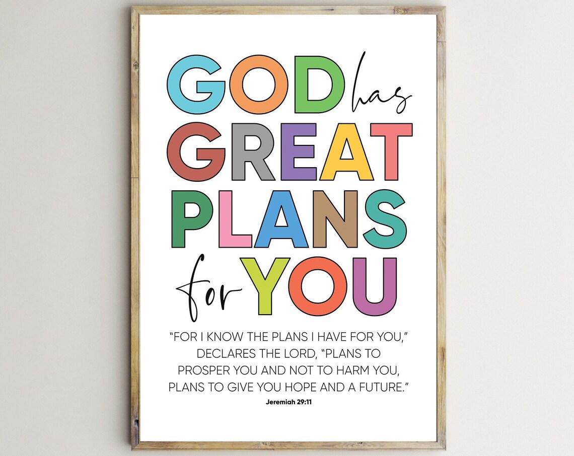 God Has Great Plans For You Bible Verse Art Print