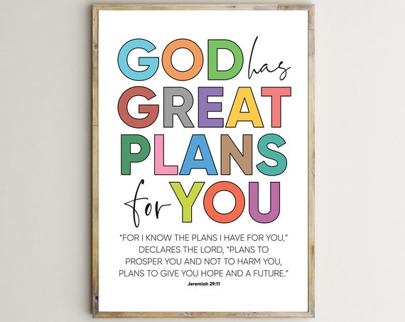 God Has Great Plans For You Bible Verse Art Print