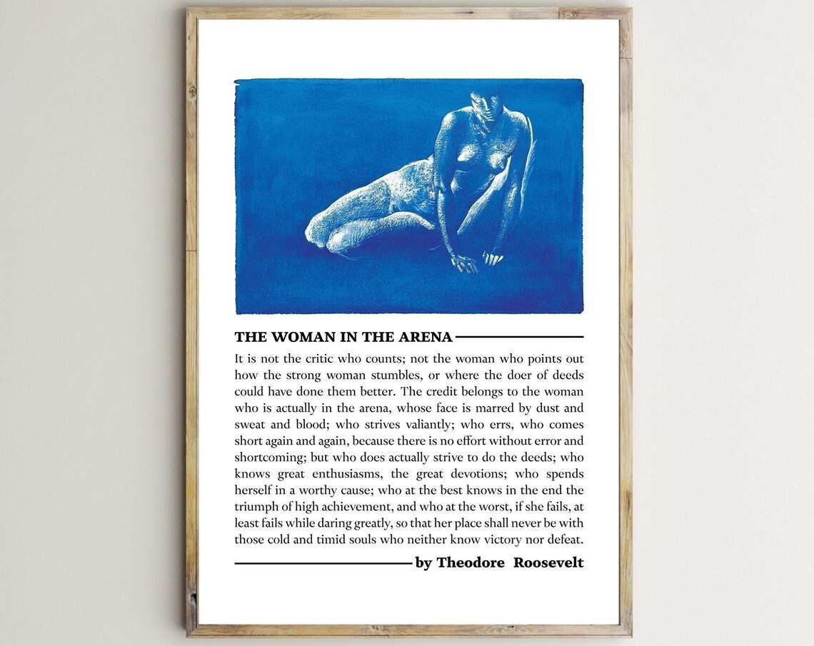 The Woman In The Arena Theodore Roosevelt Speech Blue Watercolor Poster