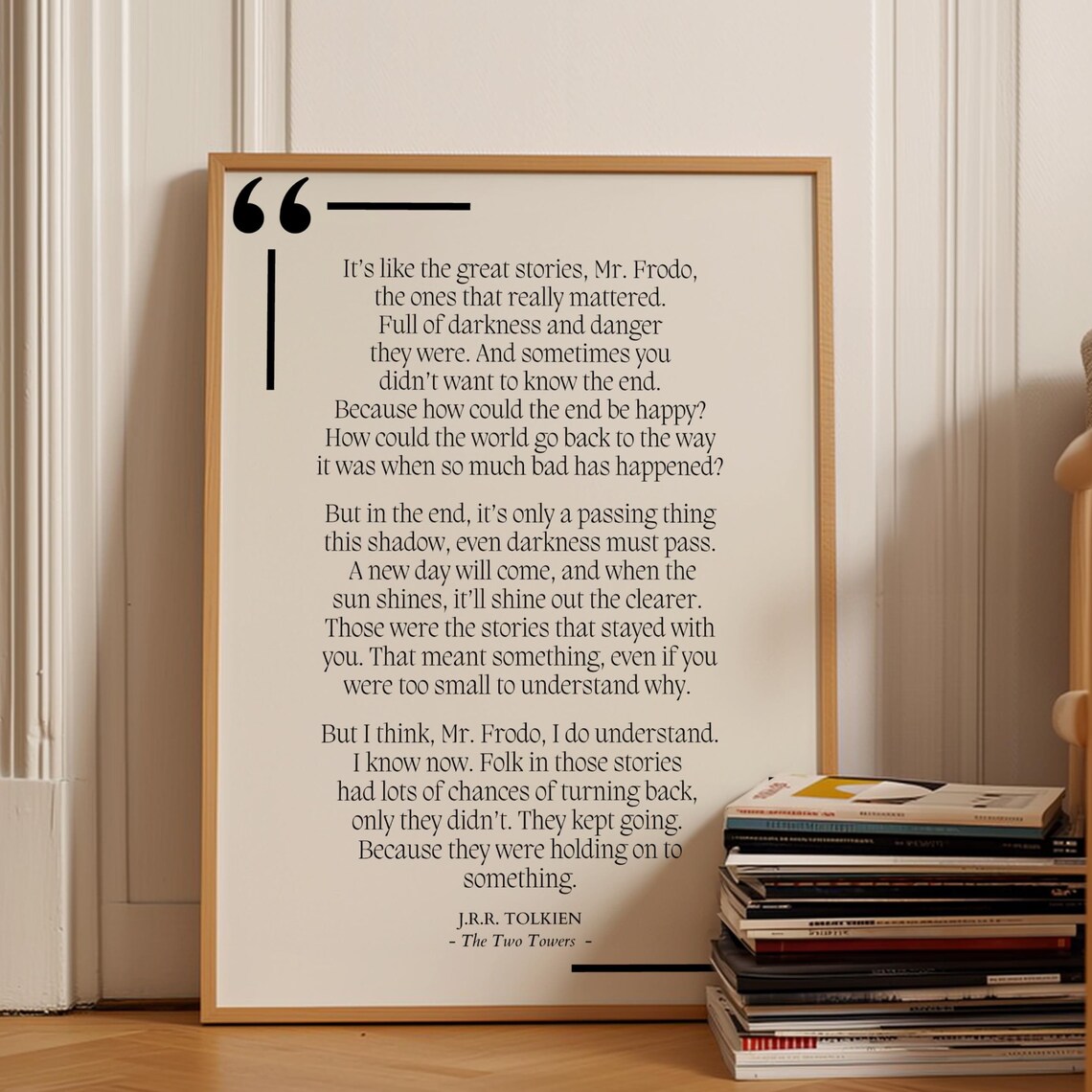 J.R.R. Tolkien The Two Towers Great Stories Sam Hope Speech Quote Poster