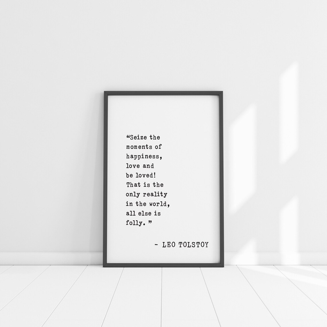 Leo Tolstoy Seize the Moments of Happiness Love Quote Poster - Image 5