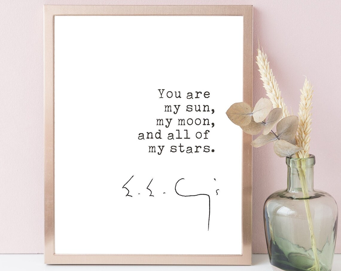 EE Cummings You Are My Sun My Moon All Of My Stars Quote Poster