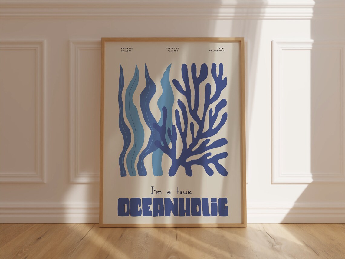 I Am a True Oceanholic Blue Seaweed Coastal Beach Art Poster