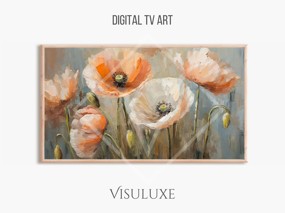 Peach Poppies Frame Tv Art Peach Poppies Tv Art Oil Painting Heavy Brushstrokes Poppy Flowers Painting Screensaver Tv 169 Ar