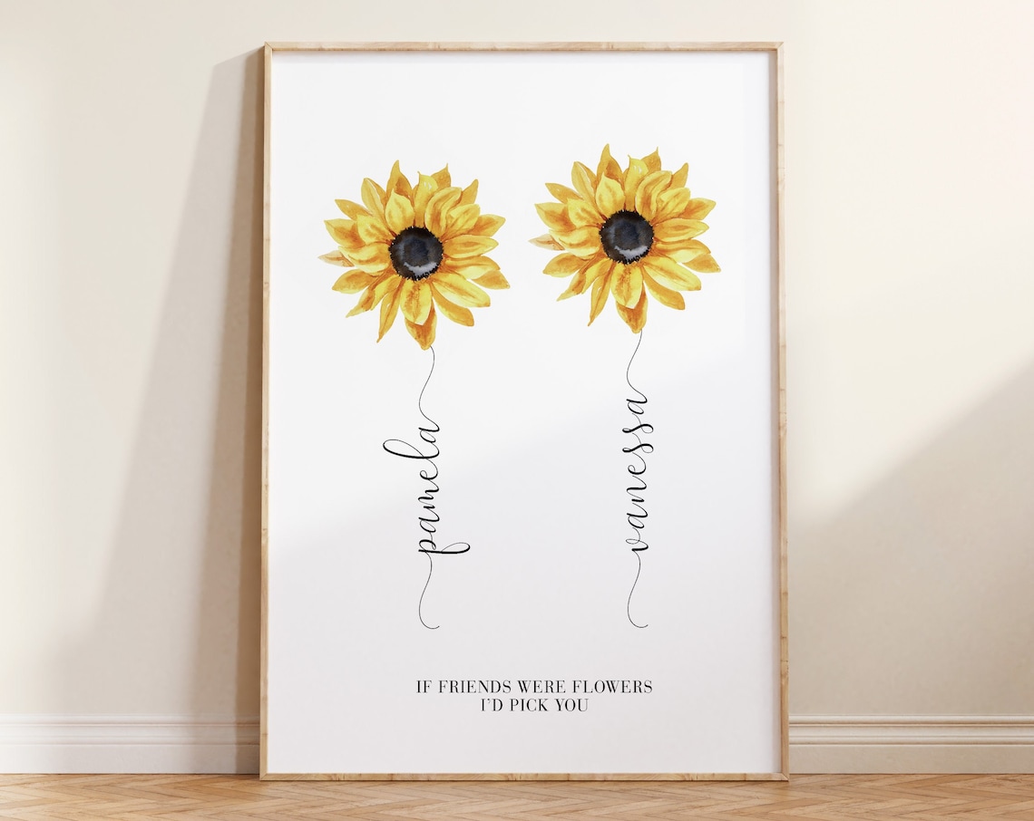 Personalized Sunflower Friendship Names Best Friend Floral Art Poster
