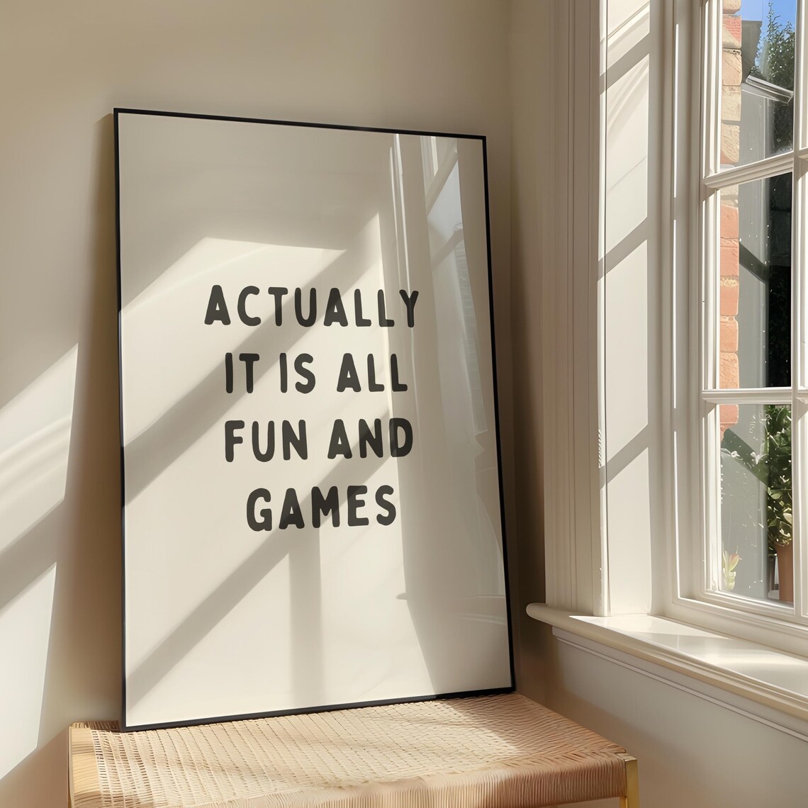 Actually It Is All Fun And Games Humor Art Print
