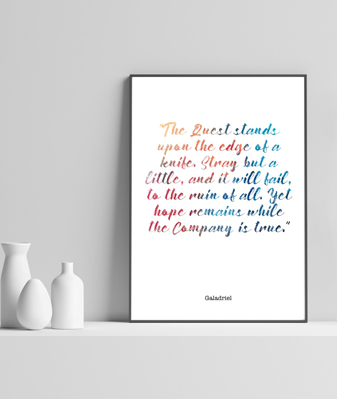 The Quest Stands on Edge of a Knife Quote Print