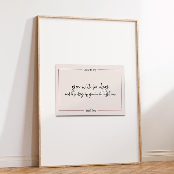 Motivational Wall Art Selflove Poster You Will Be Okay Print Inspirational Quote Mental Health Decor Typography