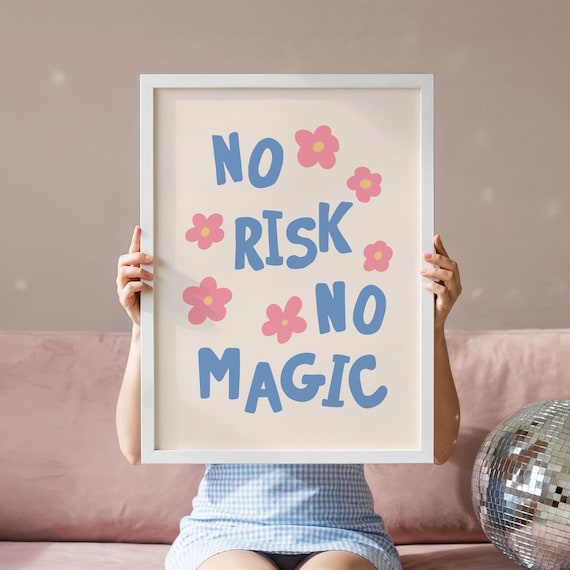No Risk Magic Positive Quote, Quirky Typography