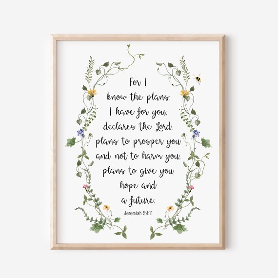 Jeremiah 2911 For I Know The Plans Have You Bible Verse Wall Art Christian Gift Women Scripture Print Watercolor Wildflowers