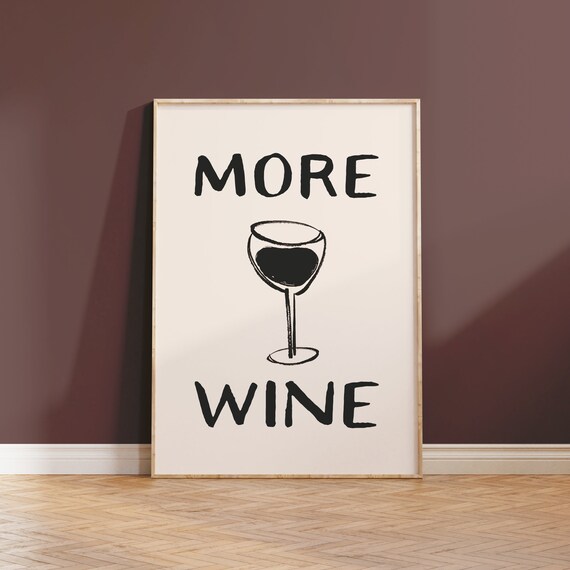 More Wine Black Text with Wine Glass Kitchen Typography Print