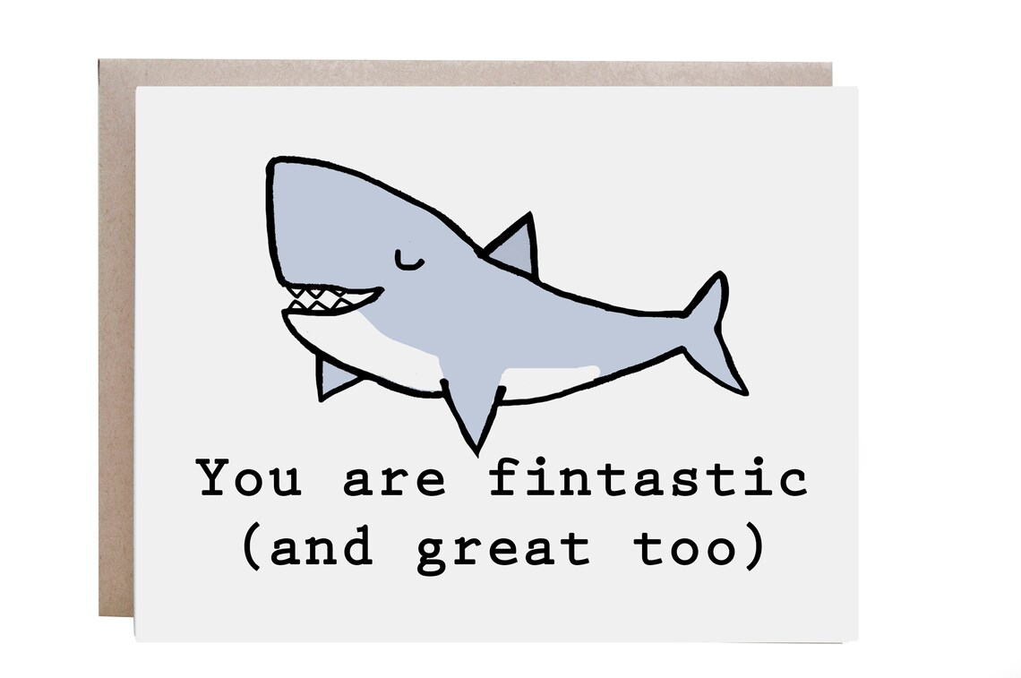 You Are Fintastic Smiling Shark Pun Encouragement Card Poster